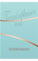 Feuerwehrmann - Planer 2020: Terminplaner für Feuerwehrmann - Organizer für 2020, Businessplaner, Berufskalender, Arbeitsplaner, Aufgabenplaner