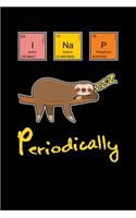 I Nap Periodically