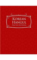 Korean Hangul Practice Notebook: Hangul Practice Notebook, Korean Hangul Workbook, Korean Hangul Learning Book, Korean Notebook Grid, Red Cover