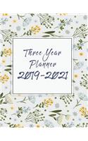 Three Year Planner 2019-2021: 36 Months, Three year Calendar Planner, Daily Weekly Monthly Planner, Organizer, Agenda, 630 pages Large 8.5" x 11"