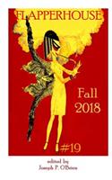 FLAPPERHOUSE #19 - Fall 2018