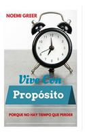 Vive con Propósito