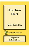 Iron Heel (Cactus Classics Large Print)