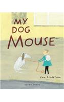 My Dog Mouse