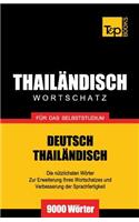 Wortschatz Deutsch-Thailändisch für das Selbststudium - 9000 Wörter