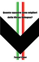 Quante Squadre Sono Migliori Della Virtus Bologna?