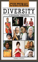 Cultural Diversity: A Geographic Perspective