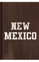New Mexico Journal Notebook: Blank Lined Ruled for Writing 6x9 110 Pages