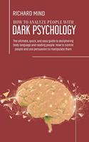 How to Analyze People with Dark Psychology