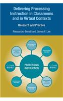 Delivering Processing Instruction in Classrooms and in Virtual Contexts