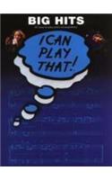 I Can Play That] Big Hits