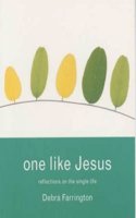 One Like Jesus: Reflections on the Single Life