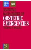 Essential Management of Obstetric Emergencies