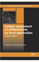 Fatigue Assessment of Welded Joints by Local Approaches