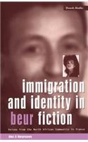 Immigration and Identity in Beur Fiction