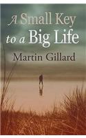 Small Key to a Big Life