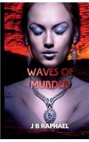 Waves of Murder