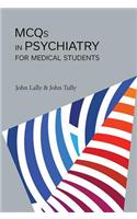 MCQs in Psychiatry for Medical Students