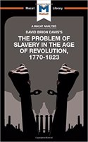 An Analysis of David Brion Davis's The Problem of Slavery in the Age of Revolution, 1770-1823