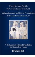 The Sinner's Guide and Abandonment to Divine Providence
