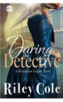 Daring the Detective