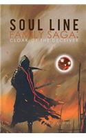 Soul Line Family Saga: Cloak of the Deceiver