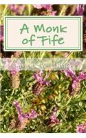 A Monk of Fife