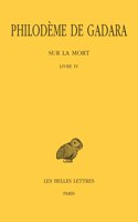 Philodeme de Gadara, Sur La Mort. Livre IV