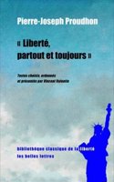 Liberte, Partout Et Toujours