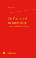 de Port-Royal Au Jansenisme