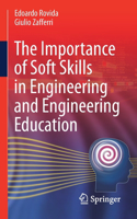 Importance of Soft Skills in Engineering and Engineering Education
