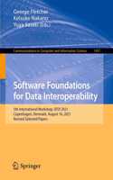 Software Foundations for Data Interoperability: 5th International Workshop, Sfdi 2021, Copenhagen, Denmark, August 16, 2021, Revised Selected Papers