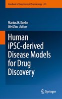 Human iPSC-derived Disease Models for Drug Discovery