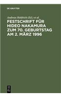 Festschrift Fur Hideo Nakamura Zum 70. Geburtstag Am 2. Marz 1996