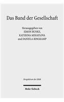 Das Band der Gesellschaft: Verbindlichkeitsdiskurse Im 18. Jahrhundert