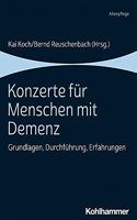 Konzerte Fur Menschen Mit Demenz