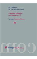 Computer Animation and Simulation '97: Proceedings of the Eurographics Workshop in Budapest, Hungary, September 2-3, 1997