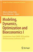 Modeling, Dynamics, Optimization and Bioeconomics I