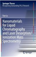 Nanomaterials for Liquid Chromatography and Laser Desorption/Ionization Mass Spectrometry