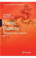 Chaotic Harmony