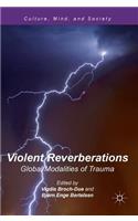 Violent Reverberations
