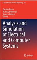 Analysis and Simulation of Electrical and Computer Systems