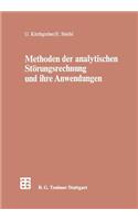 Methoden Der Analytischen Störungsrechnung Und Ihre Anwendungen