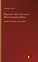 Casamientos y Vice-Versa