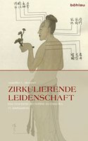 Zirkulierende Leidenschaft