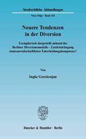Neuere Tendenzen in Der Diversion