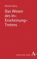 Das Wesen Des In-Erscheinung-Tretens
