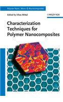 Characterization Techniques for Polymer Nanocomposites