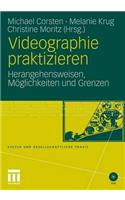 Videographie Praktizieren