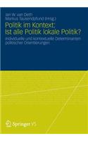 Politik Im Kontext: Ist Alle Politik Lokale Politik?